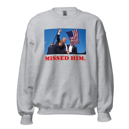 MISSED ME CREWNECK