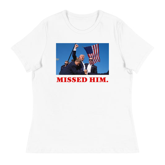 MISSED ME WOMEN'S TEE